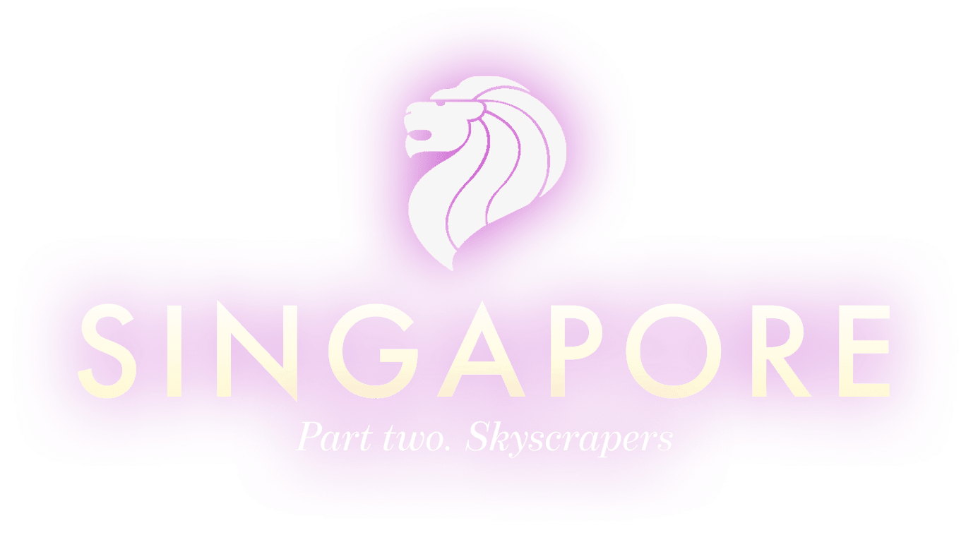 Singapore. Part two